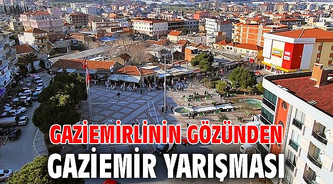 Gaziemirlinin gözünden Gaziemir yarışması