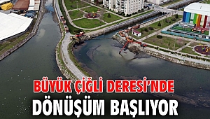 İzmir Büyükşehir Belediyesi Büyük Çiğli Deresi’nde dönüşüme başlıyor