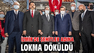 İzmir'de şehitler adına lokma döküldü