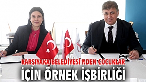Karşıyaka Belediyesi'nden çocuklar için örnek işbirliği 