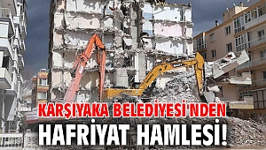 Karşıyaka Belediyesi'nden hafriyat hamlesi!