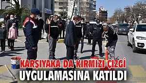 Karşıyaka da kırmızı çizgi uygulamasına katıldı