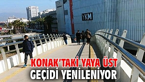 Konak’taki yaya üst geçidi yenileniyor