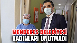 Menderes Belediyesi, Kadınları Unutmadı