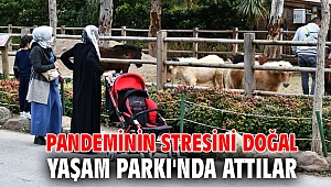 Pandeminin stresini Doğal Yaşam Parkı'nda attılar