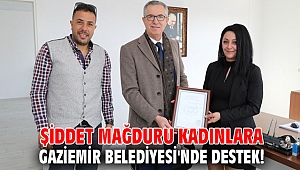 Şiddet mağduru kadınlara Gaziemir Belediyesinin de desteğiyle istihdam!