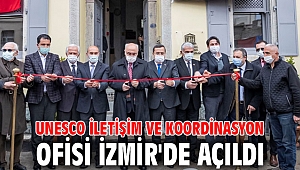 UNESCO İletişim ve Koordinasyon Ofisi İzmir'de açıldı