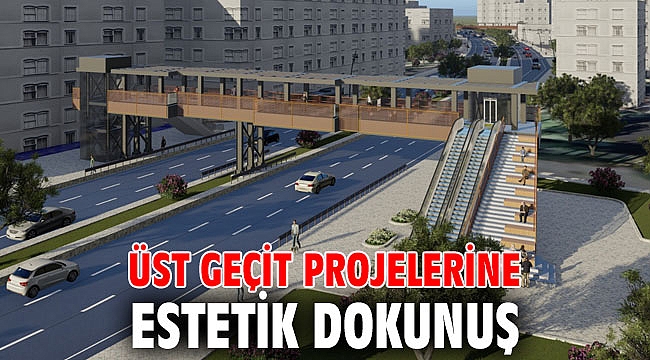 Üst geçit projelerine estetik dokunuş