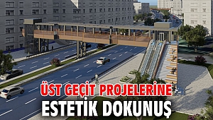 Üst geçit projelerine estetik dokunuş