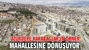 Uzundere Karabağlar’ın örnek mahallesine dönüşüyor