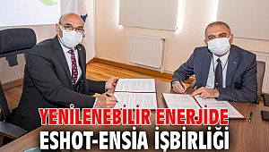 Yenilenebilir enerjide ESHOT-ENSİA işbirliği