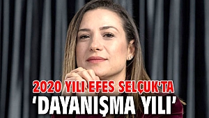 2020 yılı Efes Selçuk'ta 'dayanışma yılı'