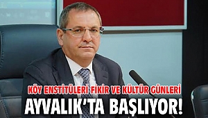 Ayvalık'ta Köy Enstitüleri Fikir ve Kültür Günleri başlıyor!