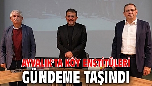 Ayvalık'ta Köy Enstitüleri gündeme taşındı