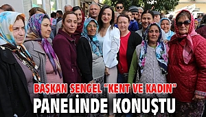 Başkan Sengel, 'Bir kadın sokağa çıktığı zaman korkmamalı'