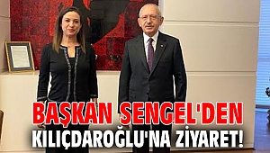 Başkan Sengel'den Kılıçdaroğlu'na ziyaret!