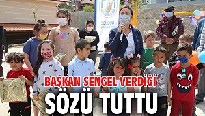 Başkan Sengel verdiği sözü tuttu