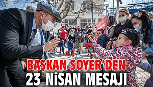 Başkan Soyer’den 23 Nisan mesajı