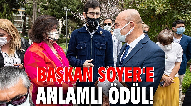 Başkan Soyer'e anlamlı ödül!