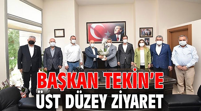 Başkan Tekin’e üst düzey ziyaret
