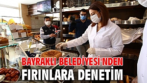 Bayraklı Belediyesi'nden fırınlara denetim