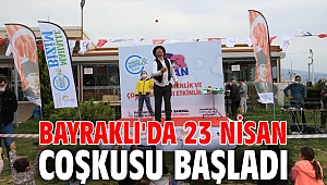 BAYRAKLI'DA 23 NİSAN COŞKUSU BAŞLADI