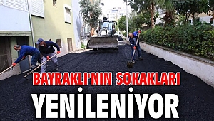BAYRAKLI'NIN SOKAKLARI YENİLENİYOR