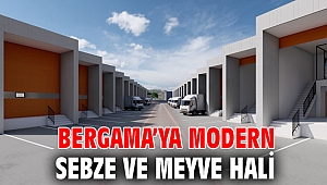  Bergama’ya modern sebze ve meyve hali