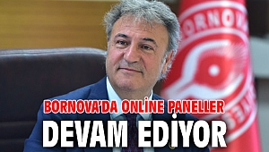 Bornova Belediyesi'nde online paneller devam ediyor