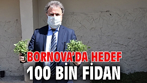 Bornova’da hedef 100 bin fidan