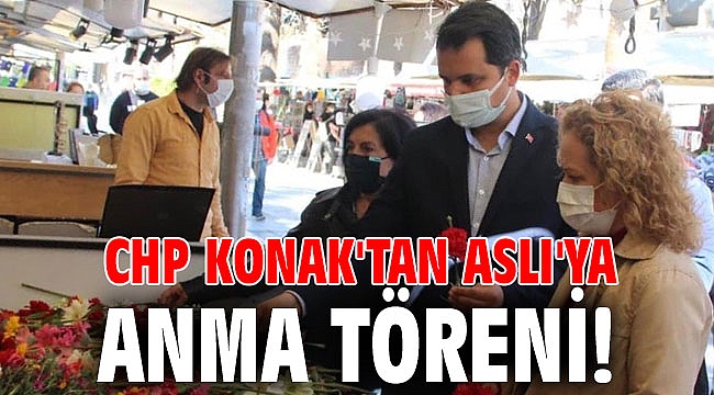CHP Konak'tan Aslı'ya anma töreni!