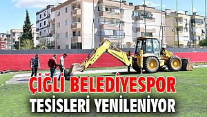 Çiğli Belediyespor Tesisleri Yenileniyor