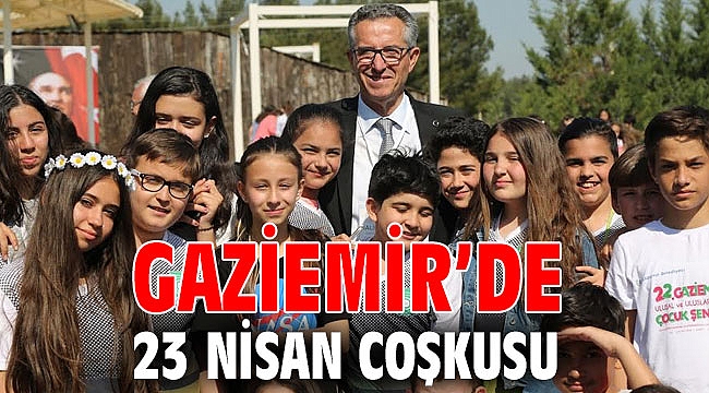 Gaziemir'de 23 Nisan coşkusu