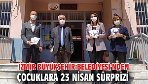 İzmir Büyükşehir Belediyesi'nden çocuklara 23 Nisan sürprizi