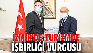 İzmir'de turizmde işbirliği vurgusu