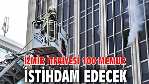 İzmir İtfaiyesi 100 memur istihdam edecek
