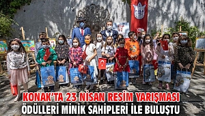 Konak’ta 23 Nisan Resim Yarışması Ödülleri minik sahipleri ile buluştu