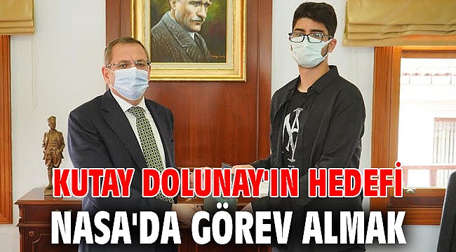 Kutay Dolunay'ın hedefi Nasa'da görev almak