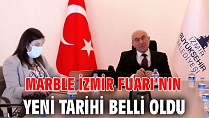 Marble İzmir Fuarı’nın yeni tarihi belli oldu