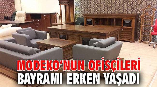 MODEKO’NUN OFİSÇİLERİ BAYRAMI ERKEN YAŞADI