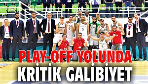 Play-Off yolunda kritik galibiyet