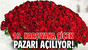 19. Karşıyaka Çiçek Pazarı açılıyor!