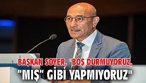 Başkan Soyer, 