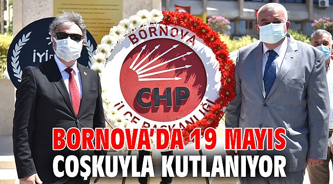 Bornova’da 19 Mayıs coşkuyla kutlanıyor