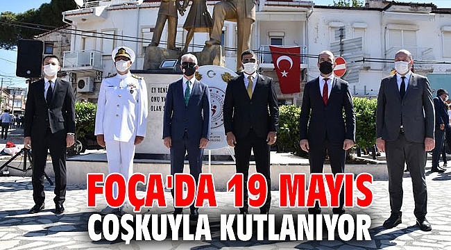 Foça'da 19 Mayıs coşkuyla kutlanıyor