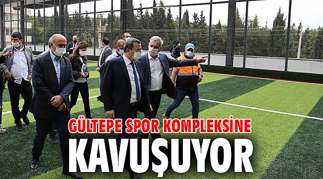 Gültepe spor kompleksine kavuşuyor