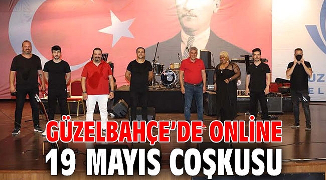 Güzelbahçe’de Online 19 Mayıs Coşkusu