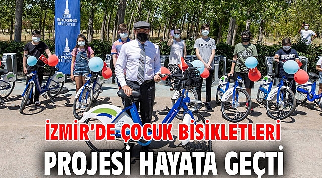 İzmir’de çocuk bisikletleri projesi hayata geçti