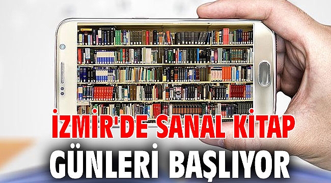 İzmir'de Sanal Kitap Günleri başlıyor