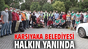 Karşıyaka Belediyesi halkın yanında